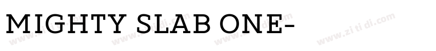 mighty slab one字体转换